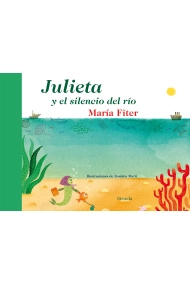 Cubierta de Julieta y el silencio del río