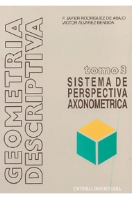 Cubierta de Geometría descriptiva 3. Sistema de perspectiva axonométrica