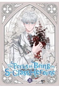 Cover von The Perks of Being an S-Class Heroine, Vol. 5