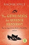 Coberta de Das Geheimnis der Queenie Hennessy: Der nie abgeschickte Brief an Harold Fry (Die Harold Fry Trilogie 2)