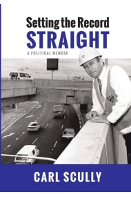 Cubierta de Setting the Record Straight: A Political Memoir