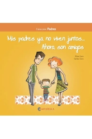 Cover of Mis padres ya no viven juntos..Ahora son amigos