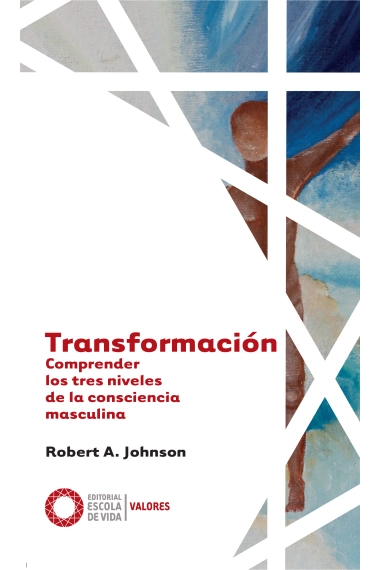 Cubierta de Transformación — Robert A. Johnson