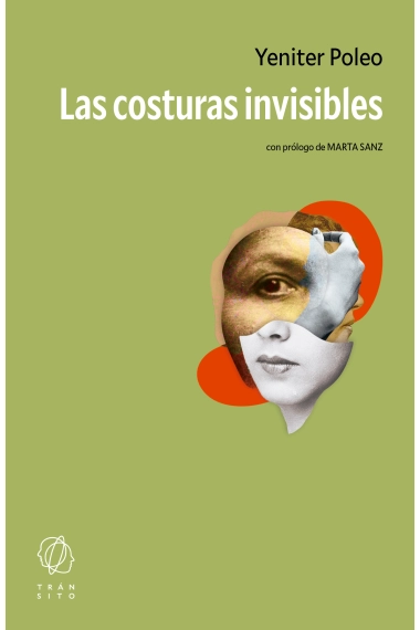 Cubierta de Las costuras invisibles — Yeniter Poleo
