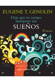 Cubierta de Deja que tu cuerpo interprete tus sueños