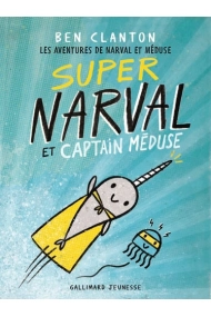 Coberta de Super Narval et Captain Méduse