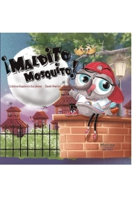 Cubierta de ¡MALDITO MOSQUITO!