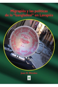 Cubierta de Migrapiés y las políticas de lo bangladesí en Lavapiés