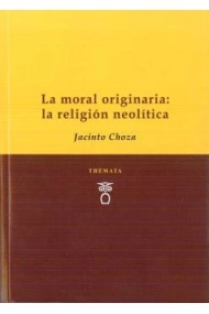 Coberta de La moral originaria: La religión neolítica