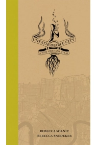 Cubierta de Unfathomable City: A New Orleans Atlas