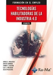 Cover of IFCD087PO - Tecnologías Habilitadoras de la Industria 4.0. Formación para el Empleo