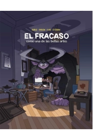 Cubierta de EL FRACASO COMO UNA DE LAS BELLAS ARTES