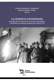 Cubierta de La herencia envenenada. El periplo de las colecciones artísticas, arqueológicas y científicas en Cataluña