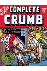 Cubierta de Complete Crumb Comics #12: We're Livin' In The 'Lap o' Luxury'!