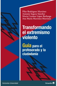 Cover von Transformando el extremismo violento. Guía para el profesorado y la ciudadanía