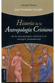 Cubierta de HISTORIA DE LA ANTROPOLOGÍA CRISTIANA