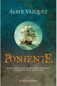 Cover von Poniente. La increíble hazaña de Juan Sebastián Elcano y los hombres de la nao Victoria