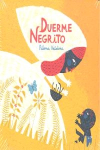 Cubierta de DUERME NEGRITO — Paloma Valdivia