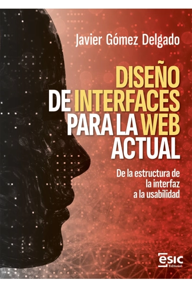 Cubierta de DISEÑO DE INTERFACES PARA LA WEB ACTUAL — Javier Gómez Delgado