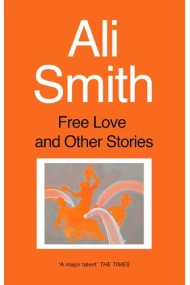 Cubierta de Free Love And Other Stories