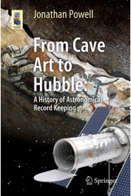 Cubierta de From Cave Art to Hubble: A History of Astronomical Record Keeping