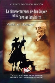 Coberta de La bienaventuranza de don Quijote y otros Cuentos Fantásticos