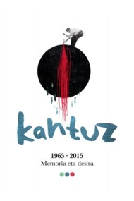 Coberta de Kantuz 1965-2015. Memoria eta desira CDs