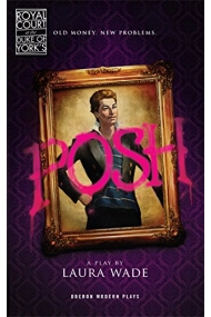 Cubierta de Posh (Oberon Modern Plays)