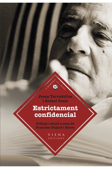 Cubierta de Estrictament confidencial — Josep Tarradellas I Joan y Rafael Tasis i Marca