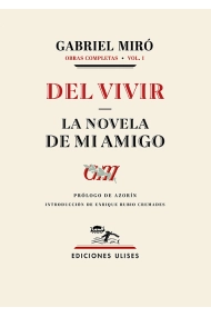 Coberta de Del vivir - La novela de mi amigo
