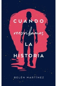 Cubierta de Cuando reescribamos la historia