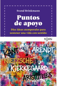 Cubierta de Puntos de apoyo. Diez ideas atemporales para sostener una vida con sentido