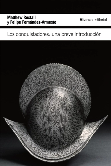 Cubierta de Los conquistadores — Matthew Restall y Felipe Fernández Armesto