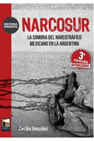 Cubierta de Narcosur. La sombra del narcotráfico mexicano en Argentina
