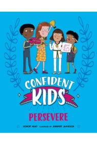 Cubierta de Confident Kids!: Persevere