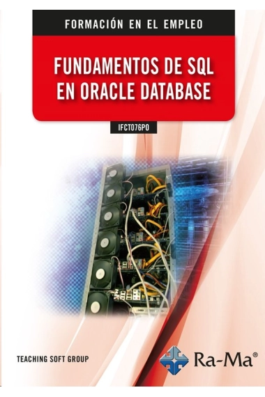 Cubierta de IFCT076PO Fundamentos De SQL en Oracle Database — Teaching Soft Group
