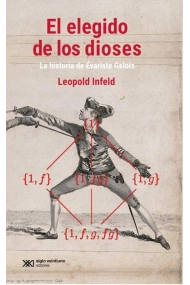 Coberta de El elegido de los dioses. La historia de Évariste Galois