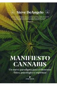 Cover of Manifiesto cannabis. Un nuevo paradigma para el bienestar físico, psicológico y espiritual