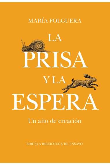 Coberta de La prisa y la espera. Un año de creación — María Folguera