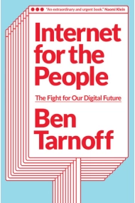 Coberta de Internet for the People: The Fight for Our Digital Future