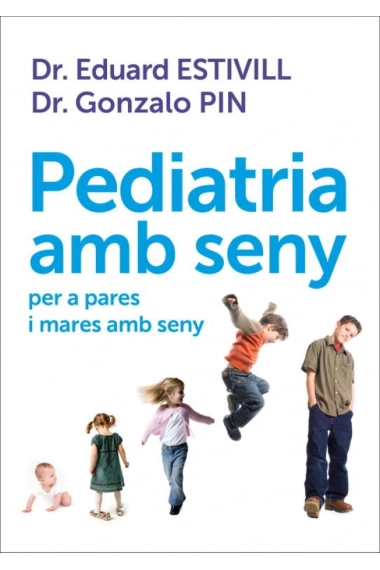 Cover von Pediatria amb seny — Dr. Eduard Estivill und Gonzalo Pin