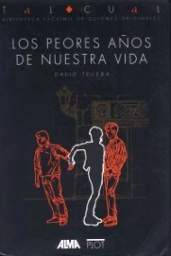 Cubierta de Los peores años de nuestra vida