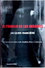Cubierta de El trabajo de las imágenes. Conversaciones con Andrea Soto Calderón
