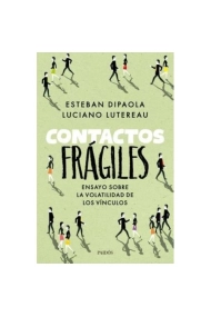Coberta de Contactos frágiles. Ensayos sobre la volatilidad de los vínculos