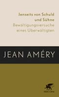 Cover of Jenseits von Schuld und Sühne. Bewältigungsversuche eines Überwältigten