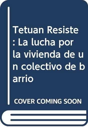 Cover of Tetuán Resiste — Various authors