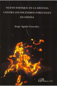 Cubierta de Nuevo enfoque en la defensa contra los incendios forestales en España