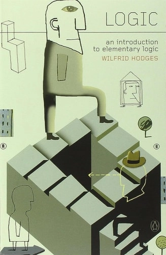 Cover of Logic: An Introduction to Elementary Logic — Wilfrid Hodges