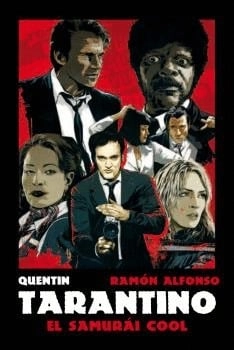 Coberta de QUentin Tarantino — Ramón Alonso Ruiz
