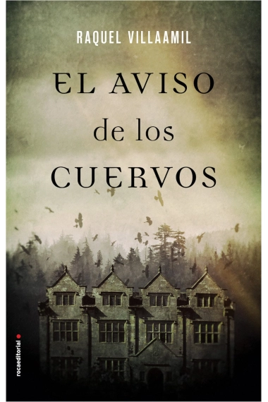Cubierta de El aviso de los cuervos — Raquel Villaamil